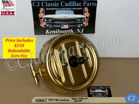 REBUILT FACTORY ORIGINAL 1959-1960 CADILLAC DEVILLE ELDORADO FLEETWOOD DELCO MORAINE POWER BRAKE BOOSTER